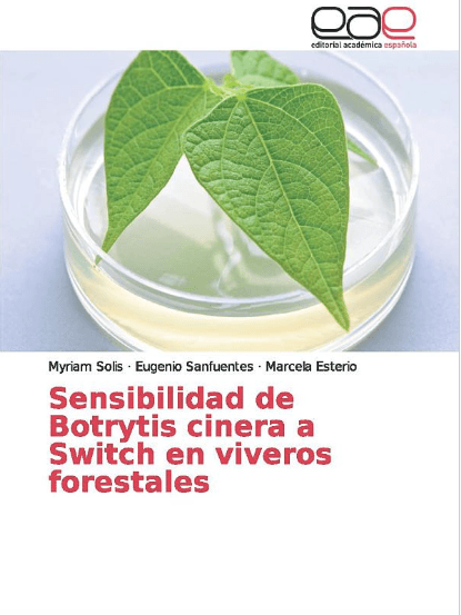 Sensibilidad de Botrytis cinera a Switch en viveros forestales